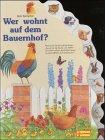 Wer wohnt auf dem Bauernhof?