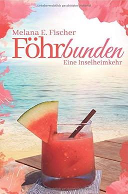 Föhr Reihe: Föhrbunden: Eine Inselheimkehr