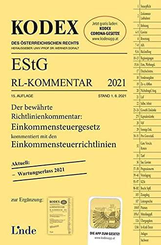 KODEX EStG Richtlinien-Kommentar 2021 (Kodex des Österreichischen Rechts)