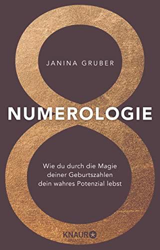 Numerologie: Wie du durch die Magie deiner Geburtszahlen dein wahres Potenzial lebst