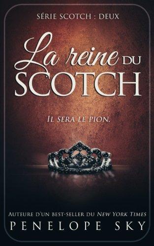 La reine du scotch