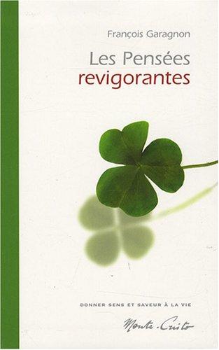 Les Pensées revigorantes (vol. 1)