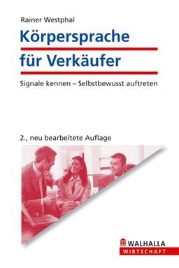 Körpersprache: Signale kennen - Selbstbewusst auftreten