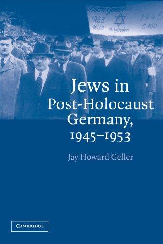 Jews in Post-Holocaust Germany, 1945-1953