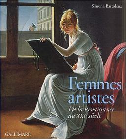 Femmes artistes : de la Renaissance au XXIe siècle