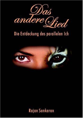 Das andere Lied: Die Entdeckung des parallelen Ich