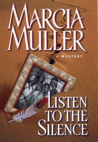 Listen to the Silence (Sharon McCone Mysteries)