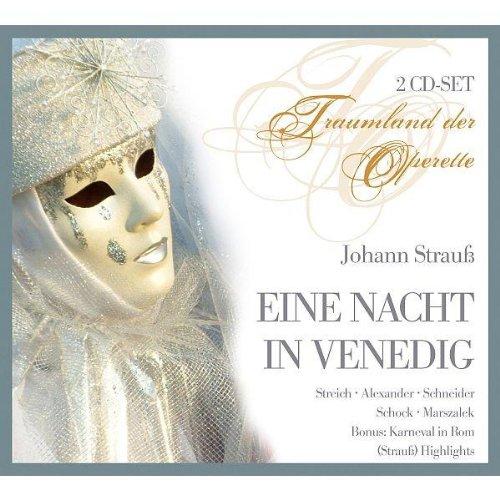 Johann Strauß: Eine Nacht in Venedig (Operette) (Gesamtaufnahme) (2 CD)