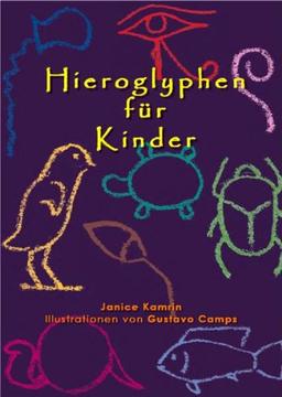 Hieroglyphen für Kinder: Schreiben mit Tutanchamun!