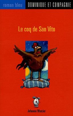 Le coq de San Vito