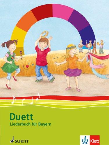 Duett / Liederbuch 1.-4. Schuljahr: Ausgabe Bayern