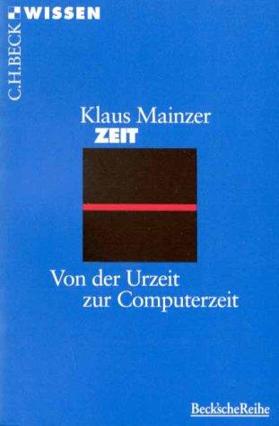 Zeit: Von der Urzeit zur Computerzeit