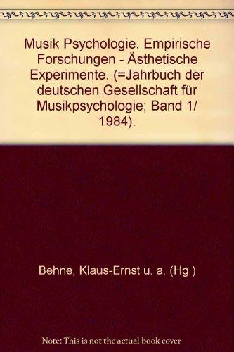 Musik Psychologie Band 1, Jahrbuch der deutschen Gesellschaft für Musikpsychologie 1984