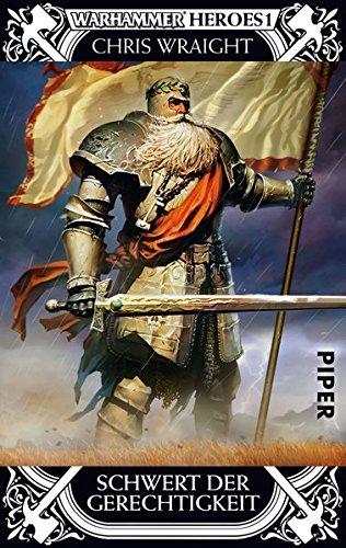 Schwert der Gerechtigkeit: Warhammer (Piper Taschenbuch, Band 26864)