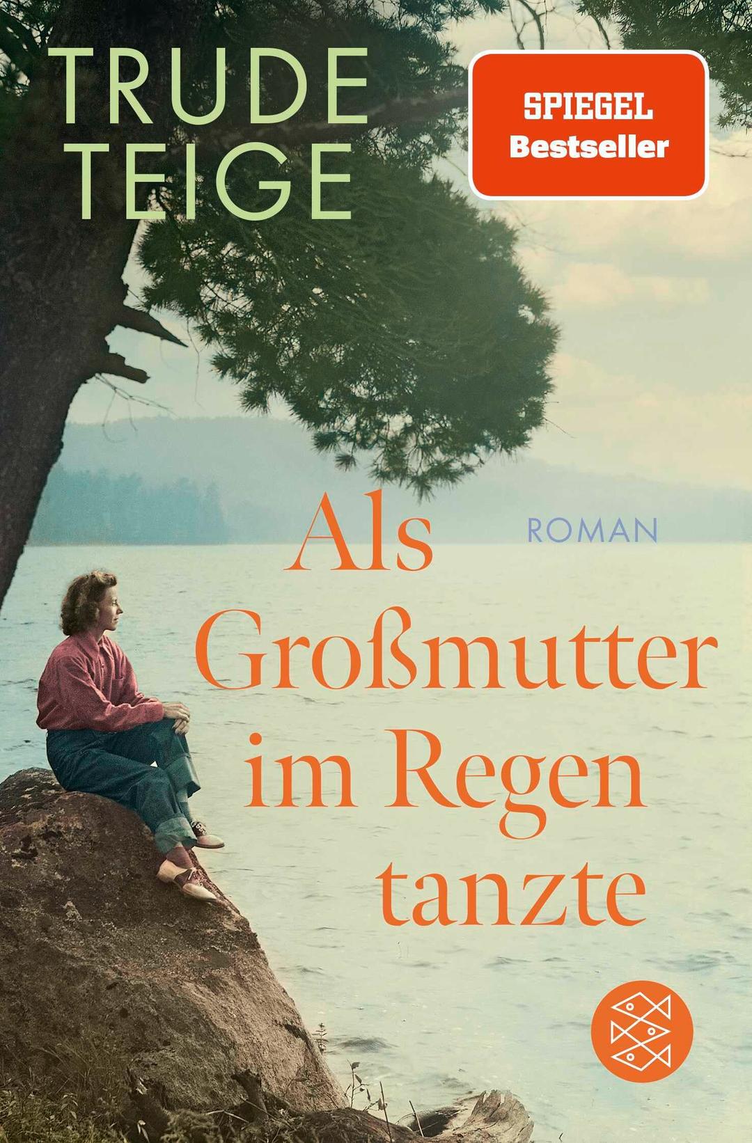 Als Großmutter im Regen tanzte: Roman | Der bewegende Jahres-Bestseller