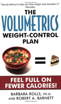 The Volumetrics Weight-Control Plan