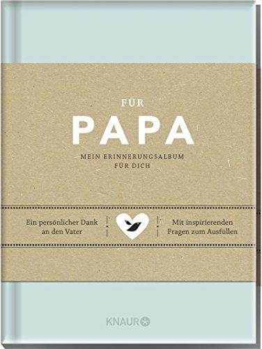 Für Papa: Mein Erinnerungsalbum für dich