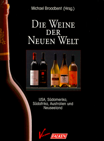 Die Weine der Neuen Welt