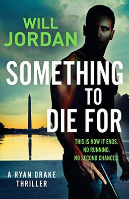 Something to Die For (Ryan Drake, Band 9)