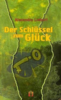 Der Schlüssel zum Glück