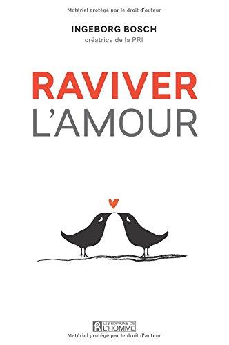 Raviver l'amour