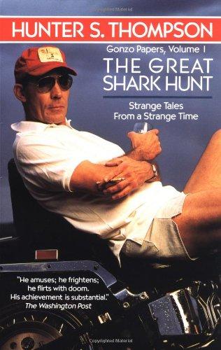 Great Shark Hunt (Gonzo Papers)