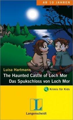 The Haunted Castle of Loch Mor - Das Spukschloss von Loch Mor