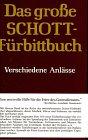 (Schott) Das große Schott-Fürbittbuch, Verschiedene Anlässe