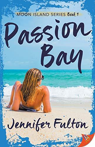 Passion Bay (Moon Island, Band 1)