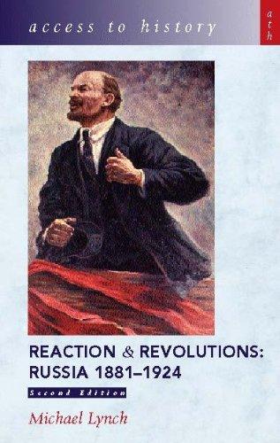 Reaction and Revolutions: Russia, 1881-1924 (Access to History)