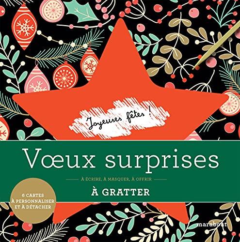 Voeux surprises à gratter : à écrire, à masquer, à offrir