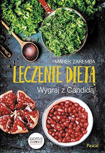 Leczenie dieta Wygraj z Candida!