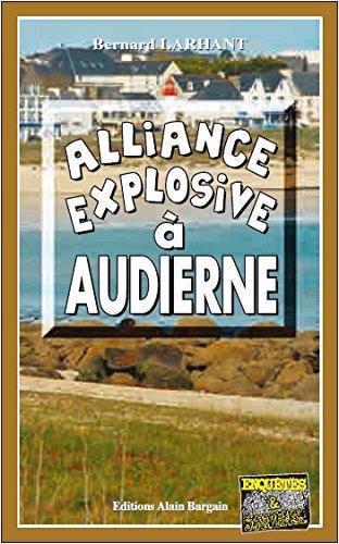 Alliance explosive à Audierne