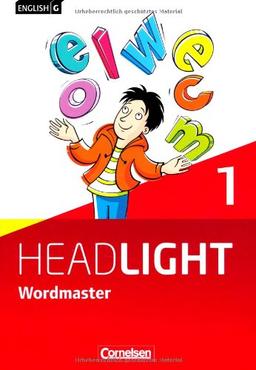 English G Headlight - Allgemeine Ausgabe: Band 1: 5. Schuljahr - Wordmaster: Vokabellernbuch