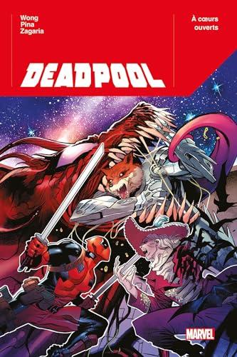 Deadpool. Vol. 2. A coeurs ouverts