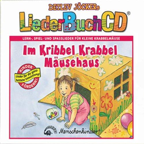 Im Kribbel-Krabbel-Mäusehaus (Liederbuch CD)