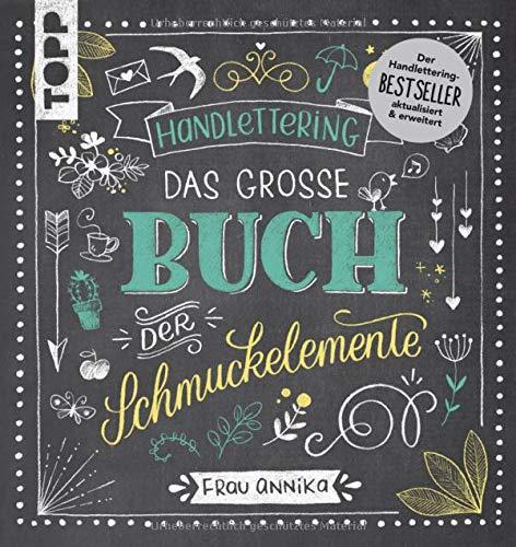 Handlettering. Das große Buch der Schmuckelemente: 1000 Ideen