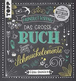 Handlettering. Das große Buch der Schmuckelemente: 1000 Ideen