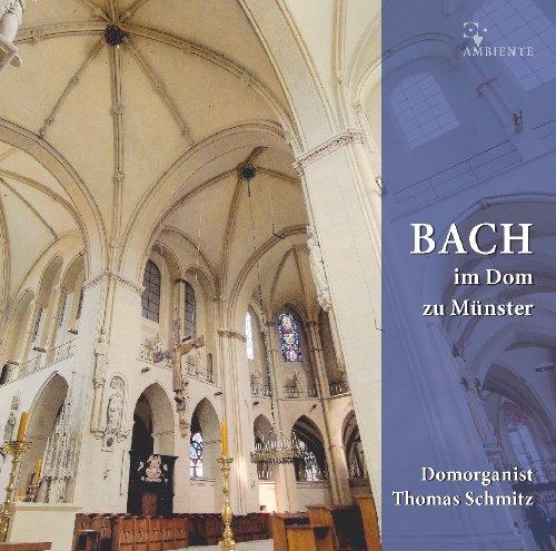 Bach im Dom zu Münster - 750 Jahre Sankt-Paulus-Dom