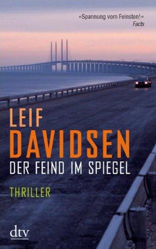 Der Feind im Spiegel: Thriller