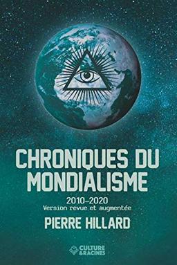 Chroniques du mondialisme : 2010-2020