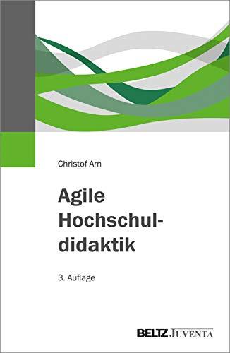 Agile Hochschuldidaktik