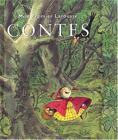 Mon premier Larousse des contes. Vol. 1