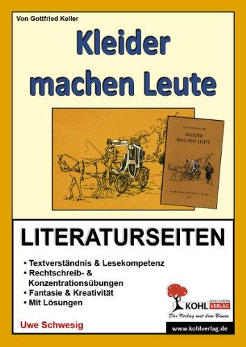 Kleider machen Leute / Literaturseiten: Textverständnis - Freies schreiben - Kreativität - Fantasie