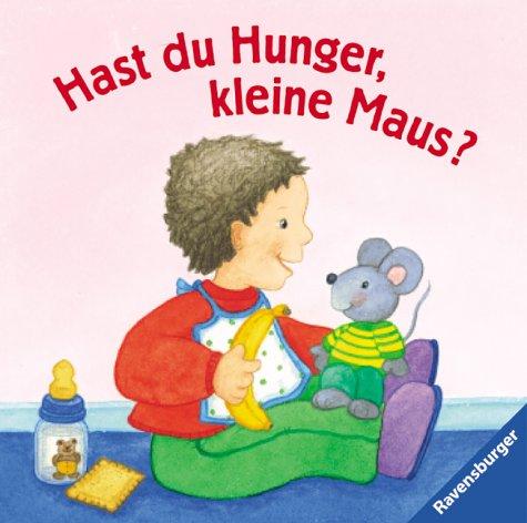 Hast du Hunger, kleine Maus?