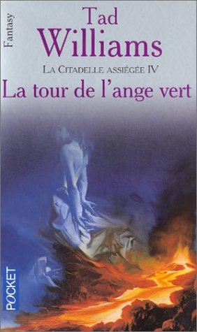 L'arcane des épées. Vol. 8. La tour de l'ange vert