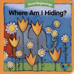 Good Beginnings: Where Am I Hiding?