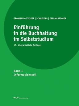 Einführung in die Buchhaltung im Selbststudium. 2 Bände. Informationsteil + Übungsteil: 2 Bde.