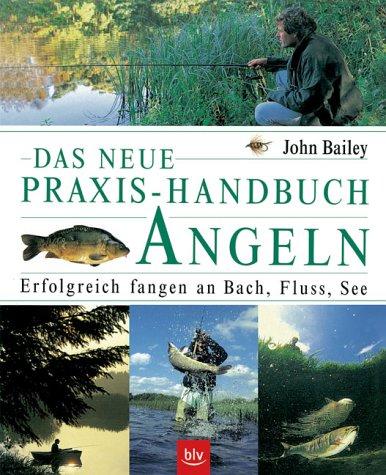 Das neue Praxis-Handbuch Angeln, Sonderausgabe