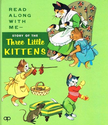 The Story of the Three Little Kittens (Read along with me series I)